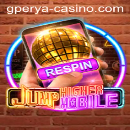 Discover the Exciting World of JumpHighermobile: A GPERYA Adventure